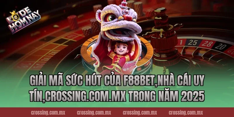 Giải Mã Sức Hút Của F88bet,Nhà Cái Uy Tín,frectonz.io Trong Năm 2025